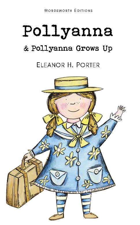 Marble City Press - Pollyanna & Pollyanna Grows Up | Wordsworth Children's Book